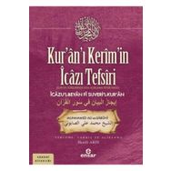 Kur’an’ı Kerim’in İcazı Tefsiri - Ensar Neşriyat