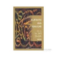 KUR'AN'IN ANA KONULARI - M. SAIT ŞİMŞEK