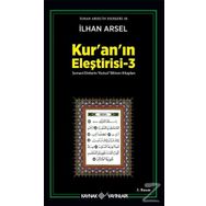 KURANIN ELEŞTİRİSİ 3 - İLHAN ARSEL