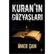 KURANIN GÖZYAŞLARI - ÖMER ÇAM