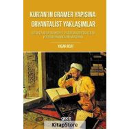 Kur'anın Gramer Yapısına Oryantalist Yaklaşımlar - Yaşar Acat