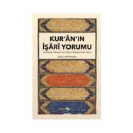 Kur’an’ın İşari Yorumu - Şaban Karasakal