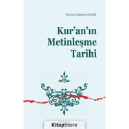 Kur'an'ın Metinleşme Tarihi - Zeynel Abidin Aydın