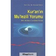 KUR`AN`IN MUTEZILI YORUMU - MUSTAFA ÖZTÜRK