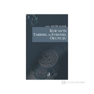 KUR'AN'IN TARIHSEL VE EVRENSEL OKUNUŞU - MEVLÜT UYANIK
