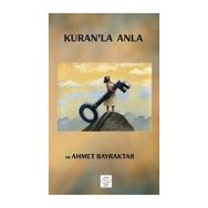 Kuran`la Anla Ahmet Bayraktar