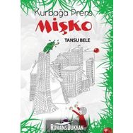 Kurbağa Prens Mişko - Tansu Bele