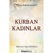 Kurban Kadınlar - Mehmet Yiğit Ağaoğlu