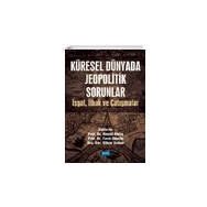 Küresel Dünyada Jeopolitik Sorunlar Nobel Yayınevi
