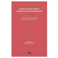 Küresel Düzende Değişim Aktörler Bölgeler ve Meseleler - Orient Yayınları