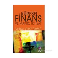 KÜRESEL FINANS VE MAKRO İKTISAT - VURAL FUAT SAVAŞ