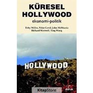 KÜRESEL HOLLYWOOD EKONOMI - POLITIK - GENEL