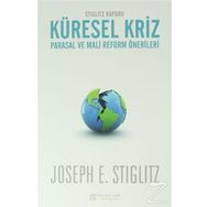 Küresel Kriz Parasal ve Mali Reform Önerileri - joseph eugene stiglitz