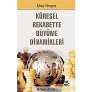 KÜRESEL REKABETTE BÜYÜME DINAMIKLERI - GENEL