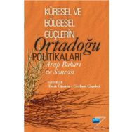 Küresel Ve Bölgesel Güçlerin Ortadoğu Politikaları - Ceyhun Çiçekci