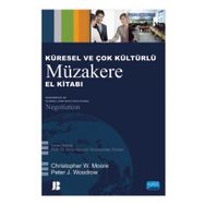Küresel ve Çok Kültürlü Müzakere El Kitabı Nobel Akademik Yayıncılık