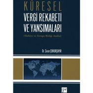 Küresel Vergi Rekabeti ve Yansımaları - Sinan Çukurçayır