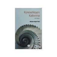 KÜRESELLEŞEN KALKINMA BIR ELEŞTİRİ - MUSTAFA HAŞİM POLAT