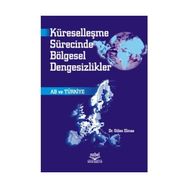 KÜRESELLEŞME SÜRECİNDE BÖLGESEL DENGESIZLIKLER - GÜLEN ELMAS