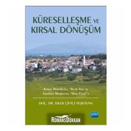 Küreselleşme Ve Kırsal Dönüşüm - Dilek Çiftçi Yeşiltuna