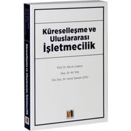 Küreselleşme ve Uluslararası İşletmecilik - Recai Coşkun Ali Taş Umut Sanem Çitçi
