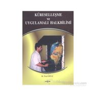 KÜRESELLEŞME VE UYGULAMALI HALKBILIMI - M.ÖCAL OĞUZ