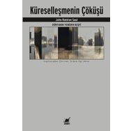 Küreselleşmenin Çöküşü - John Ralston Saul