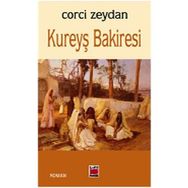 KUREYŞ BAKIRESI - CORCÎ ZEYDÂN