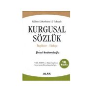 Kurgusal Sözlük - Şinasi Bademcioğlu - İngilizce Türkçe - Alfa Yayınları