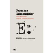 Kurmaca Erkek(lik)ler Çizgi Kitabevi Yayınları