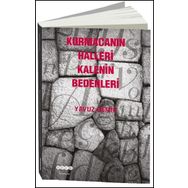 Kurmacanın Halleri Kalenin Bedenleri - Yavuz Demir