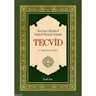KURÂN-I KERÎMI GÜZEL OKUMA SANATI TECVID - GENEL