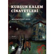 Kurşun Kalem Cinayetleri - Mustafa İzzet Akar