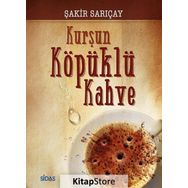 Kurşun Köpüklü Kahve - Şakir Sarıçay