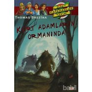 KURT ADAMLARIN ORMANINDA BÜYÜK DÖRT KAFADARLAR TAKIMI - 36 - THOMAS BREZINA