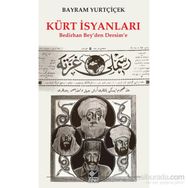 Kürt İsyanları - Bayram Yurtçiçek