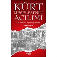 KÜRT MESELESININ AÇILIMI - İSMAİL ÇOLAK