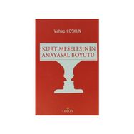 KÜRT MESELESININ ANAYASAL BOYUTU - VAHAP COŞKUN