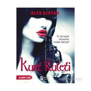 Kurt Ruleti - Alev Eleyan
