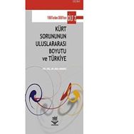KÜRT SORUNUNUN ULUSLARARASI BOYUTU VE TÜRKİYE CILT 2 - EROL KURUBAŞ