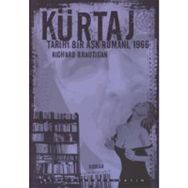 KÜRTAJ TARIHI BIR AŞK ROMANI, 1966 - RICHARD BRAUTIGAN