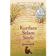 Kurtlara Selam Söyle Lauren Wolk - Parodi Yayınları