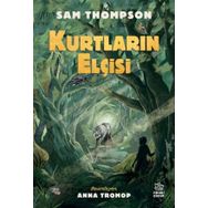 Kurtların Elçisi İthaki Çocuk Yayınları