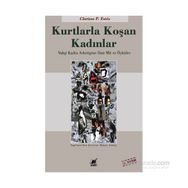 Kurtlarla Koşan Kadınlar - Clarissa Pinkola Estes