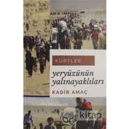 Kürtler - Yeryüzünün Yalınayaklıları - Kadir Amaç