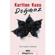 Kurttan Kuzu Doğmaz - Eva Hasret Zeybek