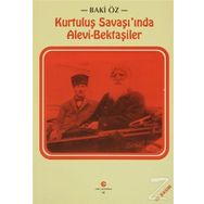 Kurtuluş Savaşı’nda Alevi - Bektaşiler Baki Öz