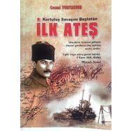 Kurtuluş Savaşını Başlatan İlk Ateş - Cezmi Yurtsever