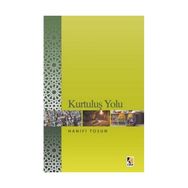 Kurtuluş Yolu - Mehmet Hanifi Tosun
