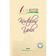 Kurtuluş Yolu - Seyyid Kutub
